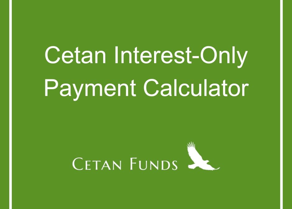 Cetan Interest-Only Payment Calculator