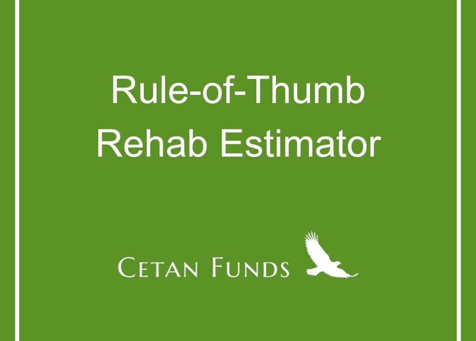 Rule-of-Thumb Rehab Estimator