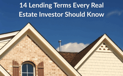 14 Lending Terms Every Real Estate Investor Should Know